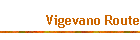 Vigevano Route