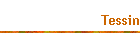 Tessin