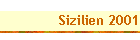 Sizilien 2001